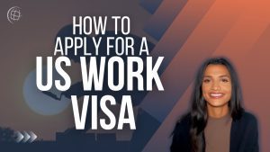 How To Apply & Get An American Work Visa